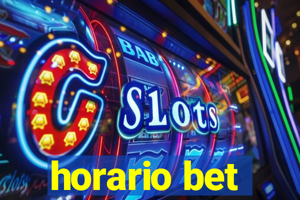 horario bet